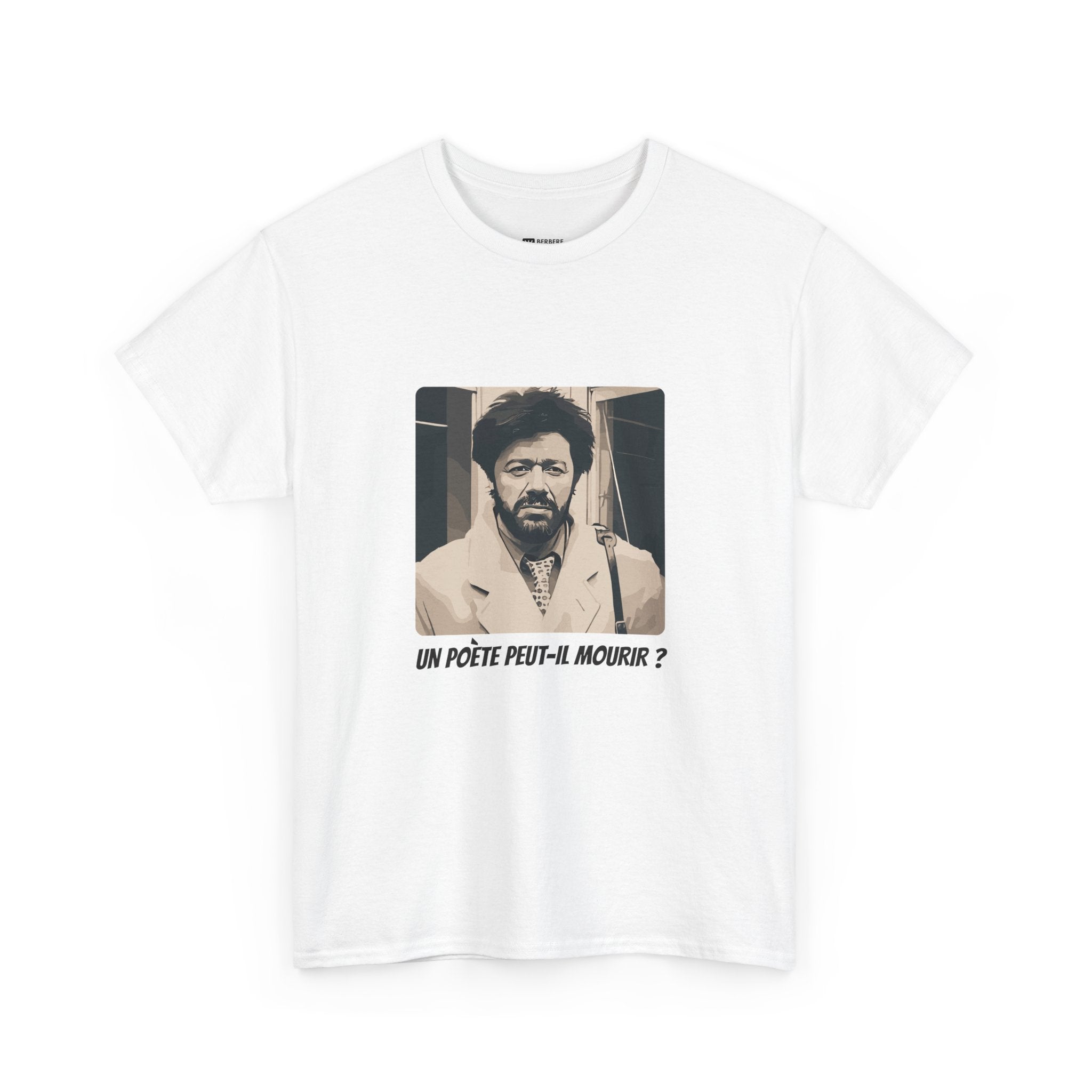 T-shirt Matoub Lounes – Citation “Un poète peut-il mourir ?” – Icône Berbère